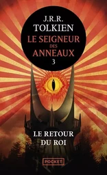 Le Seigneur des Anneaux - tome 3 Le Retour du Roi