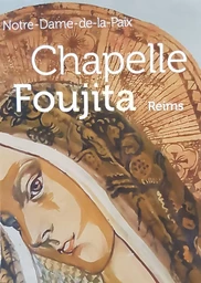 Chapelle Foujita Reims