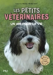 Les petits vétérinaires - Tome 5 Un ami pour la vie