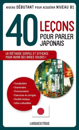 40 leçons pour parler japonais - Hidenobu Aiba, Jean-Pierre Berthon - Univers Poche