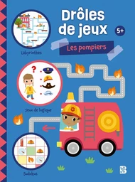 Drôles de jeux - Les pompiers