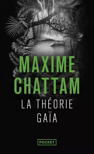 La théorie Gaïa - Maxime Chattam - Univers Poche