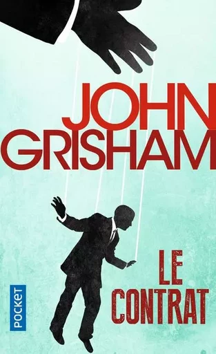 Le contrat - John Grisham - Univers Poche