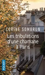 Les tribulations d'une chamane à Paris