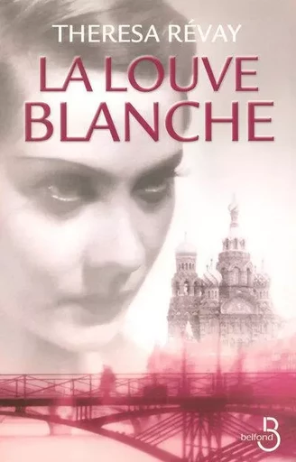 La louve blanche - Theresa Révay - Place des éditeurs