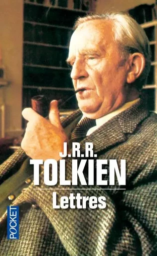 Lettres - J. R. R. Tolkien - Univers Poche