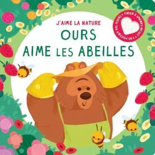 Ours aime les abeilles  -  Collectif - TAM TAM EDTS