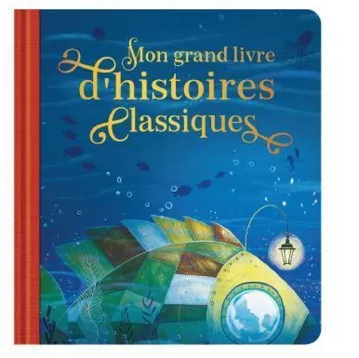 Mon grand livre d'histoires classiques -  Collectif - TAM TAM EDTS