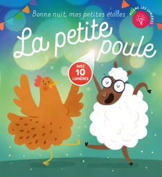 La petite poule - Bonne nuit, mes petites étoiles