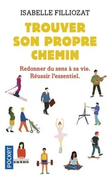 Trouver son propre chemin