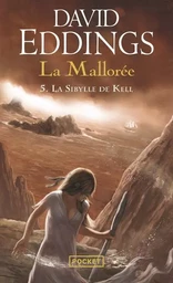 La Mallorée - tome 5 La Sibylle de Kell