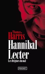 Hannibal Lecter - Les Origines du mal