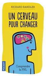 Un cerveau pour changer