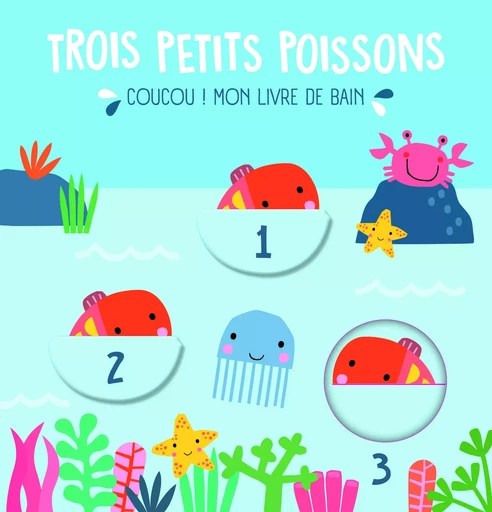 Trois petits poissons livre bain  -  Collectif - TAM TAM EDTS