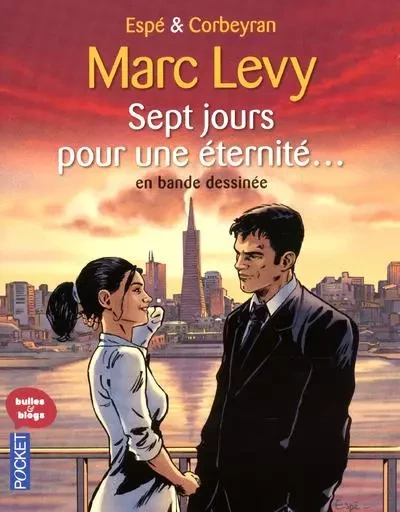 Sept jours pour une éternité... - en bande dessiné - Marc Levy, Eric Corbeyran - Univers Poche