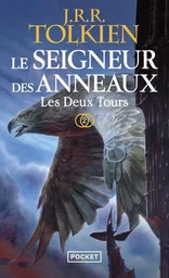 Le Seigneur des Anneaux - tome 2 Les Deux Tours