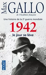 1942, Le jour se lève