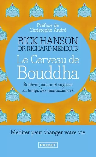 Le cerveau de Bouddha - Rick Hanson, Richard Mendius - Univers Poche