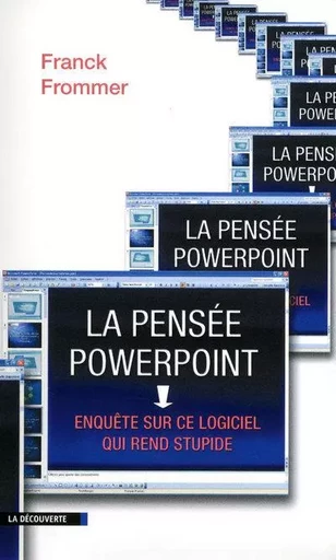 La pensée Powerpoint - Franck Frommer - La Découverte