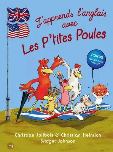 J'apprends l'anglais avec les P'tites Poules - Christian Jolibois, Christian Heinrich, Bridget Johnson - Univers Poche