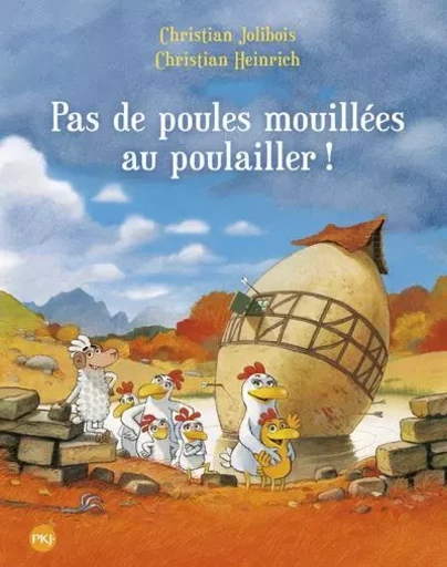 Pas de poules mouillées au poulailler - tome 11 - Christian Jolibois - Univers Poche