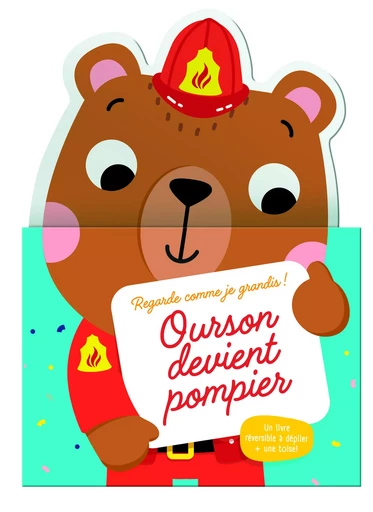 Ourson devient pompier -  Collectif - TAM TAM EDTS