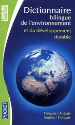 Dictionnaire de l'environnement et du développement durable (poche)