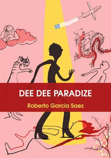 Dee Dee Paradize - Roberto Garcia Saez - ATRAMENTA