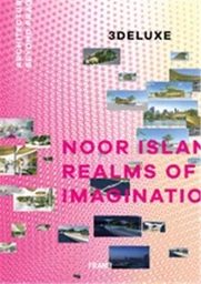 3deluxe: Noor Island's Realms of Imagination /anglais