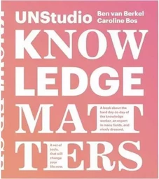 UNStudio Knowledge Matters /anglais