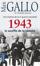 1943, le souffle de la victoire