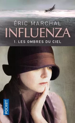 Influenza - tome 1 Les ombres du ciel - Éric Marchal - Univers Poche