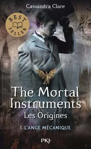 The Mortal Instruments - Les Origines - tome 1 L'ange mécanique -poche- - Cassandra Clare - Univers Poche