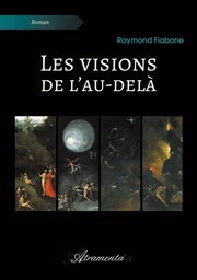 Les visions de l'au-delà