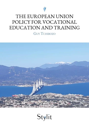 The European Union policy for vocational education and training - Guy Tchibozo - STYLIT