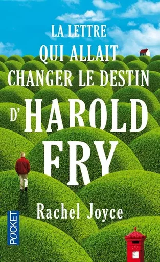 La lettre qui allait changer le destin d'Harold Fry - Rachel Joyce - Univers Poche