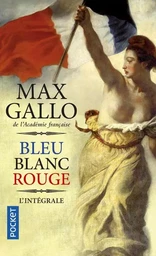 Bleu Blanc Rouge - tome 1