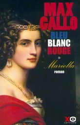 Bleu blanc rouge - tome 1 Mariella