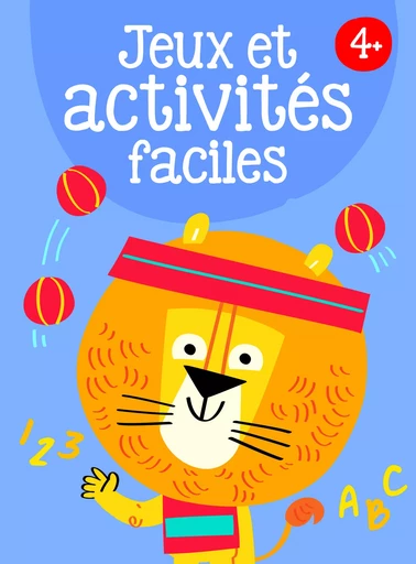 4+ Jeux et activités faciles -  Collectif - YOYO