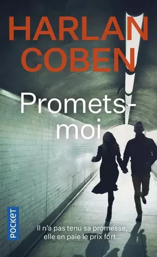 Promets-moi - Harlan Coben - Univers Poche