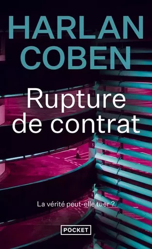 Rupture de contrat - Harlan Coben - Univers Poche