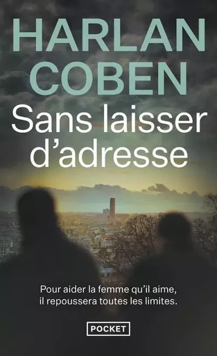 Sans laisser d'adresse - Harlan Coben - Univers Poche