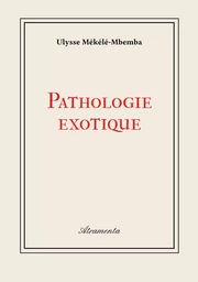 Pathologie exotique