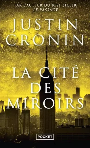 Le passage - tome 3 La Cité des miroirs - Justin Cronin - Univers Poche