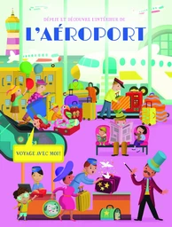 L'aéroport - Déplie et découvre l'intérieur