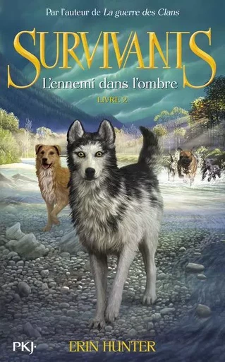 Survivants - tome 2 L'ennemi dans l'ombre - Erin Hunter - Univers Poche