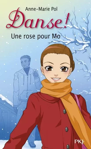 Danse ! - numéro 7 Une rose pour Mo - Anne-Marie Pol - Univers Poche