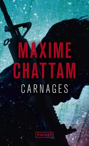 Carnages - Maxime Chattam - Univers Poche