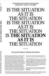 Arnout De Cleene/Michiel De Cleene: Is The Situation As It Is /anglais