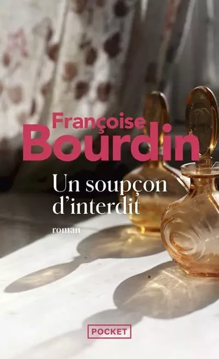 Un soupçon d'interdit - Françoise Bourdin - Univers Poche